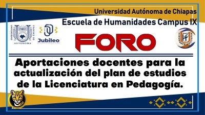 Foro: Aportaciones docentes para la actualización del plan de estudios de la Licenciatura en Pedagogía.